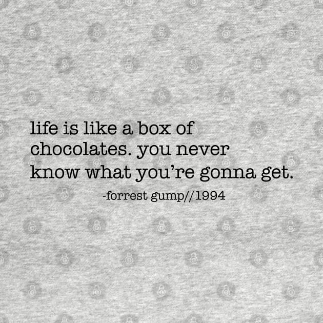 Life Is Like A Box Of Chocolates by Ineffablexx